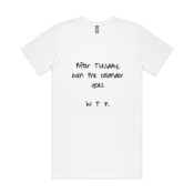 Calender W T F Mens T-Shrt